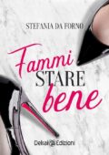 Stefania Da Forno - Fammi stare bene (2020)