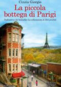 Cinzia Giorgio - La piccola bottega di Parigi (2018)