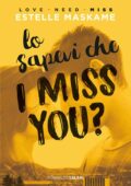 Estelle Maskame - Dimily Vol. 3. Lo sapevi che I miss you? (2018)