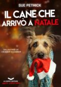img Sue Pethick - Il Cane che Arrivò a...