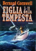 img Bernard Cornwell - Figlia della tempesta (1996)
