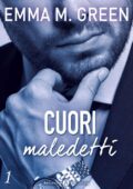 img Emma M. Green - Cuori maledetti Vol.1 (2017)
