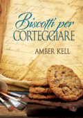 img Amber Kell - Biscotti per corteggiare (2018)