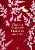 Claudia Casanova - Storia di un fiore (2019)