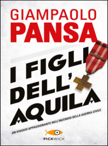 Giampaolo Pansa – I figli dell’aquila (2014)