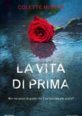 Colette McBeth - La vita di prima (2017)