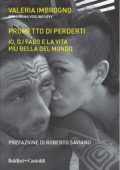 Valeria Imbrogno - Prometto di perderti. Io, Dj Fabo, e la vita più bella del mondo (2018)