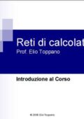 img Elio Toppano - Corso di reti di calcolatori (2006)