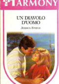 Jessica Steele - Un diavolo d'uomo