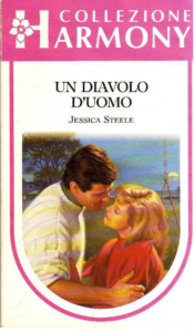 Jessica Steele – Un diavolo d’uomo