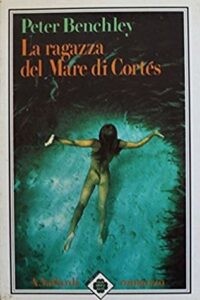 Peter Benchley – La ragazza del Mare di Cortés (1983)