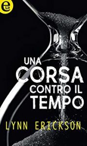 Lynn Erickson – Una corsa contro il tempo (2017)