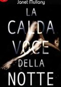 img Janet Mullany - La calda voce della notte (2011)