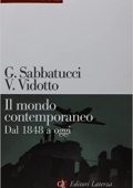img Giovanni Sabbatucci, Vittorio Vidotto - Il mondo contemporaneo. Dal 1848 a oggi (2008)