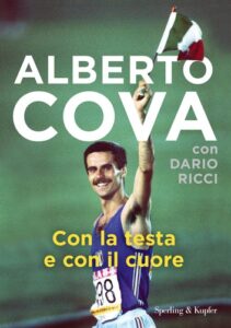 Alberto Cova – Con la testa e con il cuore (2020)