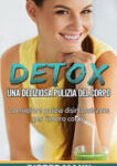 img Dieter Mann - Detox, Una Deliziosa Pulizia Del Corpo (2016)