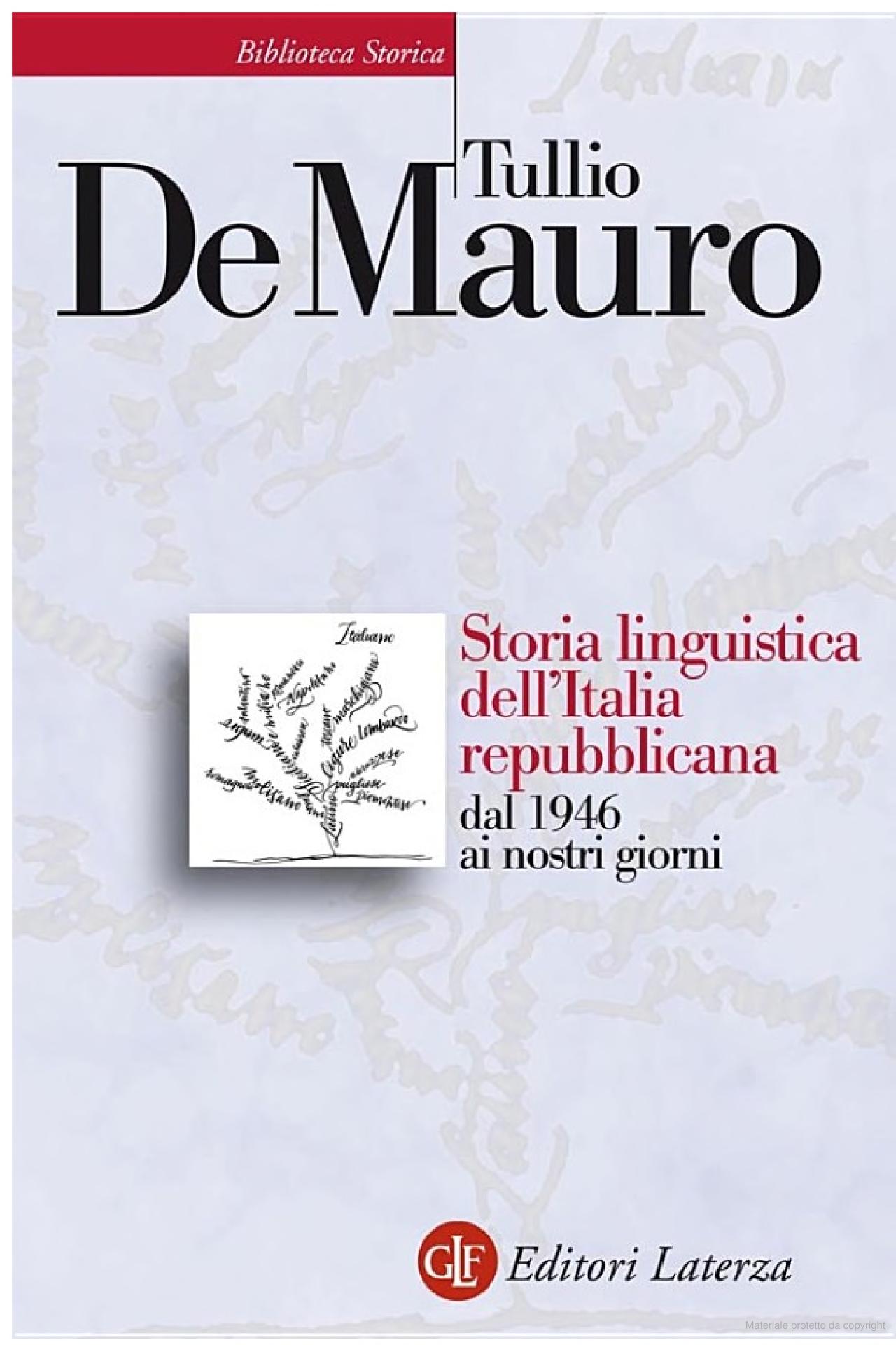Tullio De Mauro – Storia Linguistica dell’Italia Repubblicana. Dal 1946 ai Nostri Giorni (2016)