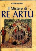 Elizabeth Jenkins - Il Mistero di Re Artù (2000)