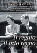 img Juan Vilches - Ti regalo il mio regno (2015)