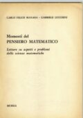 img Carlo Felice Manara, Gabriele Lucchini - Momenti del Pensiero Matematico (2005)