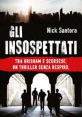 Nick Santora - Gli insospettati (2013)
