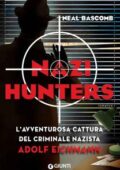 Neal Bascomb - Nazi Hunters (2014)