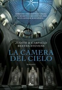 Garfield Reeves-Stevens, Judith Reeves-Stevens – La camera del cielo (2011)