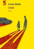 Irvine Welsh - Crime (2011)
