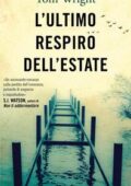 Tom Wright - L'ultimo respiro dell'estate (2014)