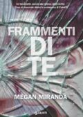 Megan Miranda - Frammenti di te (2018)