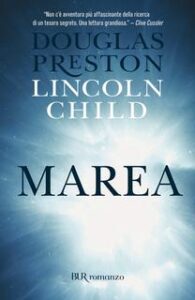 Douglas Preston, Lincoln Child – Marea (2012)