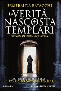 Esmeralda Batacchi – La verità nascosta dei templari (2018)