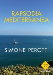 Simone Perotti – Rapsodia Mediterranea (2019)