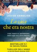 Louise Candlish - La casa che era nostra (2019)