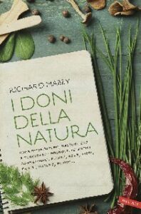 Richard Mabey – I doni della natura (2016)