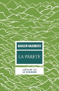 Marlen Haushofer – La parete (2020)