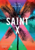 Alexis Schaitkin - Saint X (2020)