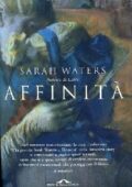 Sarah Waters - Affinità (2015)