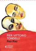 Pier Vittorio Tondelli - Pao Pao (2013)