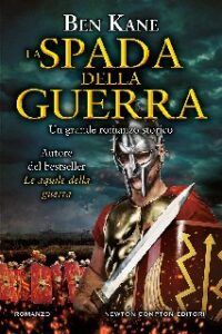 Ben Kane – La spada della guerra (2020)