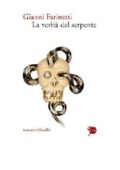 Gianni Farinetti - La verità del serpente (2011)