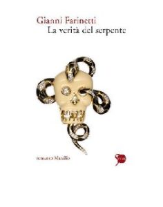 Gianni Farinetti – La verità del serpente (2011)