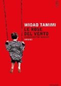 Widad Tamimi - Le rose del vento (2016)