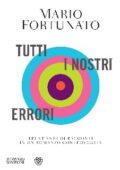 Mario Fortunato - Tutti i nostri errori (2017)