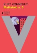 Kurt Vonnegut - Mattatoio n. 5 (2017)