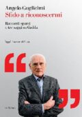 Angelo Guglielmi - Sfido a riconoscermi (2019)