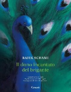 Rafik Schami – Il dono incantato del brigante (2012)