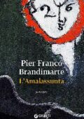 Pier Franco Brandimarte - L'Amalassunta (2015)