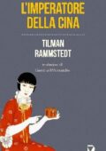 Tilman Rammstedt - L'imperatore della Cina (2014)