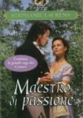Stephanie Laurens - Cynster systers Vol. 6. Maestro di passione (2012)